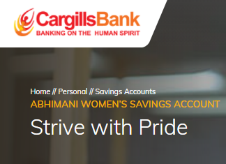 Cargills Bank Ltd ABHIMANI WOMEN’S SAVINGS ACCOUNT Fixed Deposit